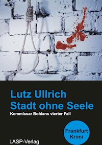 Stadt ohne Seele - Lutz Ullrich - ebook
