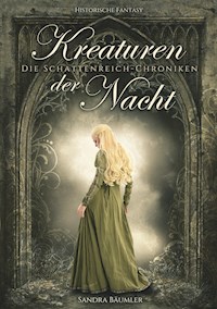 Die Schattenreich Chroniken - Sandra Bäumler - ebook