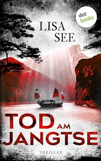 Tod am Jangtse - Lisa See - ebook