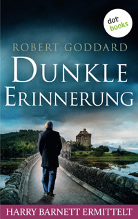 Dunkle Erinnerung - Harry Barnett ermittelt: Der dritte Fall - Goddard Robert - ebook