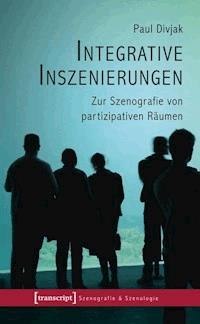 Integrative Inszenierungen - Paul Divjak - ebook