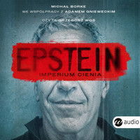Epstein. Imperium cienia - Michał Borke, Adam Gniewecki - ebook + audiobook + książka