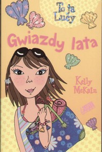 Gwiazdy lata - Kelly McKain - ebook
