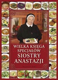 Wielka księga specjałów siostry Anastazji - Pustelnik Anastazja - książka