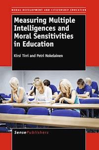 Measuring Multiple Intelligences and Moral  Sensitivities in Education - Kirsi Tirri - ebook