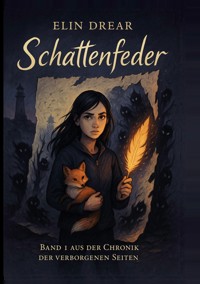 Schattenfeder - Elin Drear - ebook
