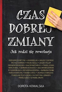 Czas dobrej zmiany - Dorota Kowalska - ebook + książka