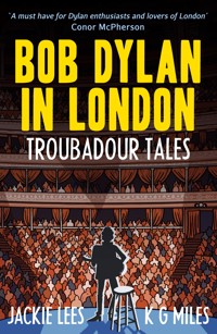 Bob Dylan in London - K G Miles - ebook