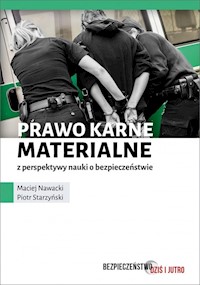 Prawo karne materialne z perspektywy nauki o bezpieczeństwie - Nawacki Maciej, Starzyński Piotr - książka