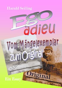 Ego adieu - Harald Seiling - ebook