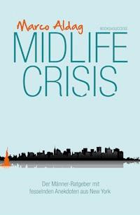 Midlife Crisis - nicht mit mir! - Marco Aldag - ebook
