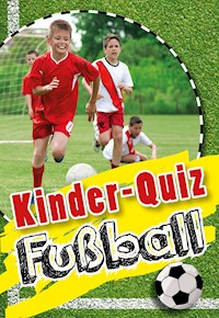 Kinder-Quiz Fußball - Jens Dreisbach - ebook