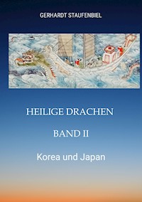 Heilige Drachen Band II - Gerhardt Staufenbiel - ebook