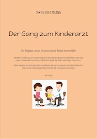 Der Gang zum Kinderarzt - inken dietzmann - ebook