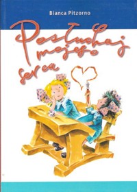 Posłuchaj mojego serca - Bianca Pitzorno,  - ebook