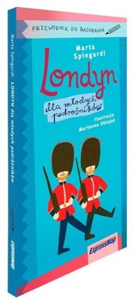 Londyn dla młodych podróżników. Przewodnik - Marta Spingardi - książka