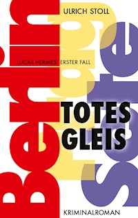 Totes Gleis - Ulrich Stoll - ebook