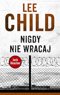 Nigdy nie wracaj - Lee Child - książka