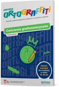 Metoda Ortograffiti Ćwiczenia grafomotoryczne Zeszyt ćwiczeń dla młodzieży w wieku 13-18 lat - Studnicka Jolanta - książka