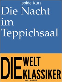 Die Nacht im Teppichsaal - Isolde Kurz - ebook