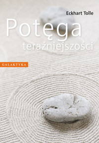 Potęga teraźniejszości - Eckhart Tolle - ebook + audiobook + książka