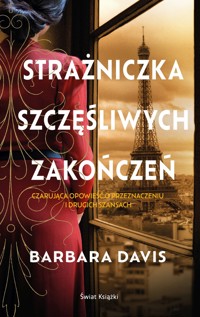 Strażniczka szczęśliwych zakończeń - Barbara Davis - ebook + audiobook + książka