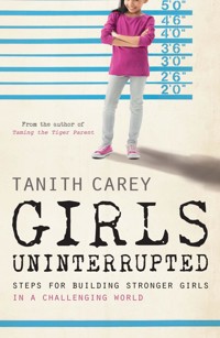 Girls Uninterrupted Girls Uninterrupted - Carey Tanith - ebook