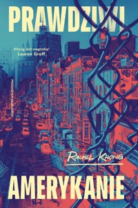 Prawdziwi Amerykanie - Khong Rachel - ebook + audiobook + książka