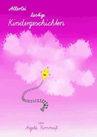 Allerlei lustige Kindergeschichten - Angela Rommeiß - ebook