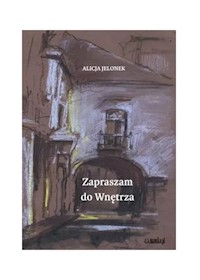 Zapraszam do Wnętrza - Jelonek Alicja - książka