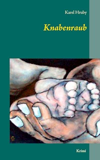 Knabenraub - Karel Hruby - ebook
