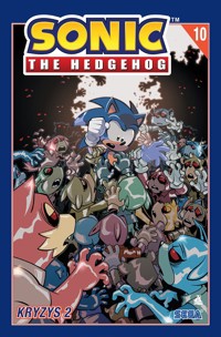 Sonic the Hedgehog 10. Kryzys 2 - Ian Flynn, Tracy Yardley, Jack Lawrence - książka