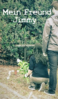 Mein Freund Jimmy - Dana Kroesche - ebook