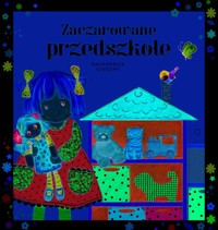Zaczarowane przedszkole - Małgorzata Gintowt - książka