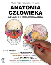 Anatomia człowieka. Atlas do kolorowania - Kapit Wynn, Elson Lawrence M. - książka