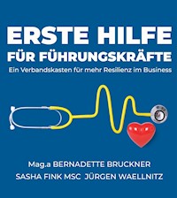 Erste Hilfe für Führungskräfte - Bernadette Bruckner - ebook