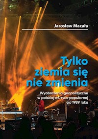 Tylko ziemia się nie zmienia / FNCE - Macała Jarosław - książka