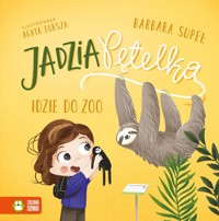 Jadzia Pętelka idzie do zoo - Supeł Barbara - audiobook + książka