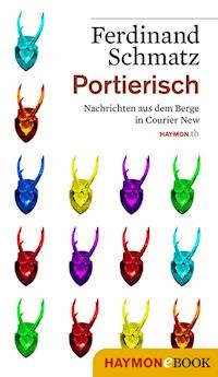 Portierisch - Ferdinand Schmatz - ebook