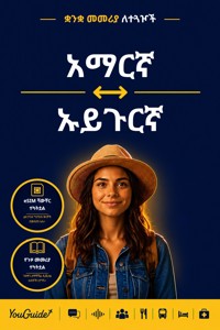The Language Guide for Travelers - Amharic to Uyghur - YouGuide - ebook