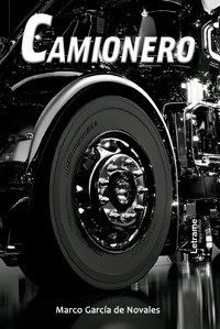 Camionero - Marco García de Novales - ebook