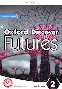 Oxford Discover Futures 2 Workbook with Online Practice - Hardy-Gould Janet - książka