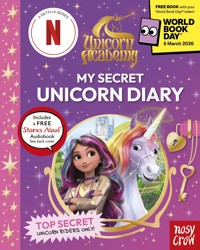 Unicorn Academy: My Secret Unicorn Diary - Nosy Crow Ltd - ebook
