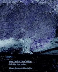 Das Orakel von Hahm - Eliandra Murr - ebook