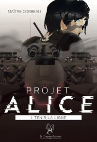 Projet Alice - Tome 1 - Maître Corbeau - ebook