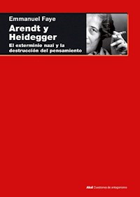 Arendt y Heidegger - Emmanuel Faye - ebook