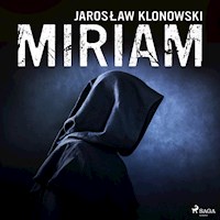 Miriam - Jarosław Klonowski - ebook + audiobook