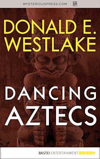Dancing Aztecs - Donald E Westlake - ebook