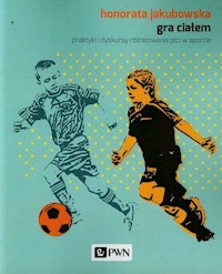 Gra ciałem - Jakubowska Honorata - książka