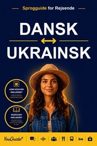 The Language Guide for Travelers - Danish to Ukrainian - YouGuide - ebook